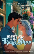 Cover: Meet Me at the Fudge Shop - Hometown Hearts