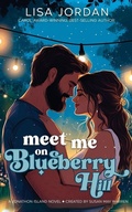 Cover: Meet Me on Blueberry Hill - Hometown Hearts