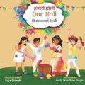 Cover: Our Holi - Raising World Children LLC