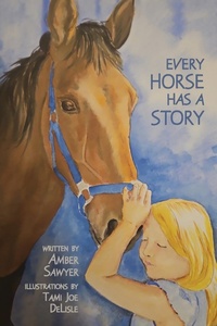 Abbildung von: Every Horse Has a Story - Nico 11 Publishing & Design