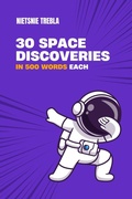 Bild: 30 Space Discoveries in 500 Words Each - Shelf Indulgence