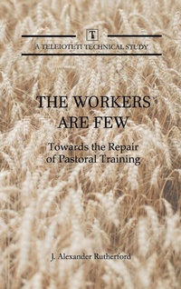 Enlarge image Cover: The Workers are Few - Teleioteti