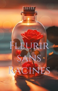Abbildung von: Fleurir sans Racines - BoD - Books on Demand