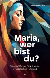 Abbildung von: Maria, wer bist du? - Fontis