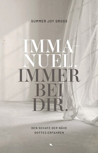 Abbildung von: Immanuel: Immer bei dir - Fontis