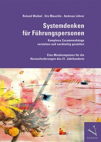 Abbildung von: Systemdenken für Führungspersonen: Komplexe Zusammenhänge verstehen und nachhaltig gestalten - Versus