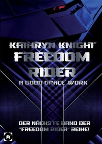 Enlarge image Cover: Freedom Rider 5 - A good Grace´ Work (German) - tredition