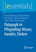 Cover: P&auml;dagogik im Pflegealltag: Wissen, Handeln, F&ouml;rdern - Springer