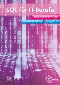 Abbildung von: SQL für IT-Berufe - Europa-Lehrmittel