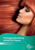 Cover: Pr&uuml;fungsvorbereitung aktuell f&uuml;r Friseure - Europa-Lehrmittel
