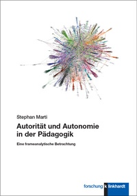 Abbildung von: Autorität und Autonomie in der Pädagogik - Verlag Julius Klinkhardt GmbH & Co. KG