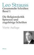 Cover: Die Religionskritik Spinozas und zugeh&ouml;rige Schriften - Meiner
