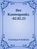 Cover: Der Knotenpunkt. - epubli