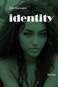 Enlarge image Cover: Identity - epubli