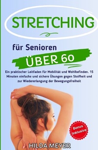 Abbildung von: Fitness / Stretching für Senioren über 60 - epubli