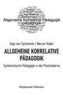Cover: Allgemeine Korrelative Pädagogik - Königshausen & Neumann