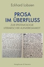 Cover: Prosa im Überfluss - Königshausen & Neumann