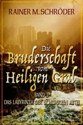 Cover: Die Bruderschaft vom Heiligen Gral. Das Labyrinth der schwarzen Abtei - hockebooks