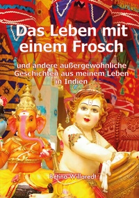 Abbildung von: Das Leben mit einem Frosch - LöwenStern Verlag