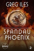 Cover: Spandau Phoenix - Buch 2 - Ronin-H&ouml;rverlag, ein Imprint von Omondi GmbH