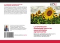 Cover: La Orientacion Profesional hacia las especialidades agropecuarias - Editorial Academica Espanola