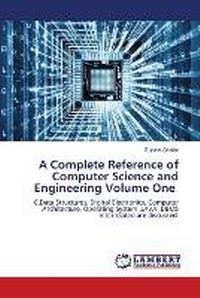 Enlarge image Cover: A Complete Reference of Computer Science and Engineering Volume One - LAP Lambert Academic Publishing