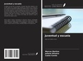Cover: Juventud y escuela - Ediciones Nuestro Conocimiento
