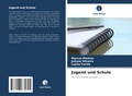 Cover: Jugend und Schule - Verlag Unser Wissen