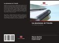 Cover: La jeunesse et l'ecole - Editions Notre Savoir