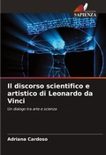 Cover: Il discorso scientifico e artistico di Leonardo da Vinci - Edizioni Sapienza