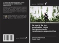 Cover: La moral de los empleados como herramienta del rendimiento organizativo - Ediciones Nuestro Conocimiento