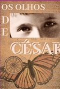 Cover: Os Olhos De C&eacute;sar - Clube de Autores