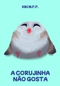 Cover: A Corujinha N&atilde;o Gosta - Clube de Autores