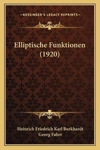 Abbildung von: Elliptische Funktionen (1920) - Kessinger Publishing
