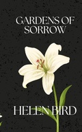 Cover: Gardens of Sorrow - Helen Bird