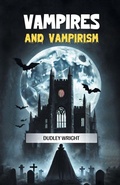 Cover: Vampires and Vampirism (Edition2024) - Double 9 Books LLP