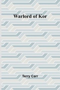 Cover: Warlord of Kor - Alpha Editions