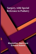 Cover: Surgery, with Special Reference to Podiatry - Alpha Editions