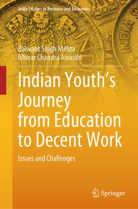 Abbildung von: Indian Youth's Journey from Education to Decent Work - Springer