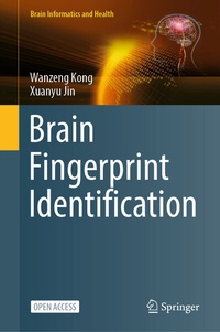Enlarge image Cover: Brain Fingerprint Identification - Springer Nature Switzerland AG