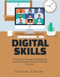 Cover: The Future-Ready Professional: Essential Digital Skills for Career Growth - MyBooks14