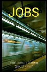 Enlarge image Cover: Jobs - Shane Grey