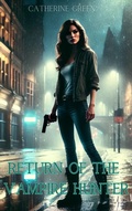 Cover: Return of the Vampire Hunter (British Vampire Hunter Series) - Catherine Green