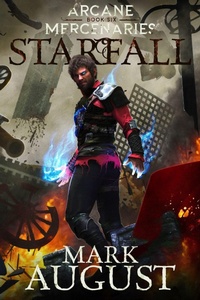 Enlarge image Cover: Arcane Mercenaries: StarFall - Mark August