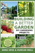 Cover: Building a Better Garden - Wetknee Books
