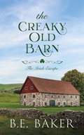 Cover: The Creaky Old Barn (The Irish Escape, #2) - Purple Puppy Publishing