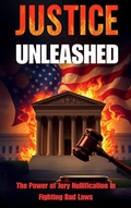 Cover: Justice Unleashed - SkillSpring Publishing