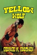 Cover: Yellow Wolf - Outlaws Publishing LLC