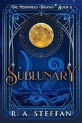 Cover: Sublunary (The Morpheus Trilogy, #2) - Otherlove Publishing, LLC