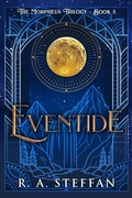 Cover: Eventide (The Morpheus Trilogy, #3) - Otherlove Publishing, LLC
